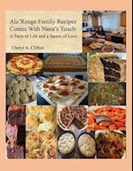 Ala' Rouge Family Recipes Comes with Nana's Touch