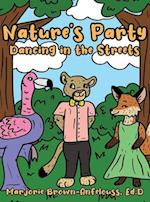 Nature's Party - Dancing in the Streets