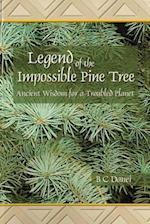 Legend of the Impossible Pine Tree