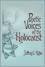 Poetic Voices of the Holocaust