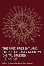 The Past, Present, and Future of Early Modern Di – Iter at 25