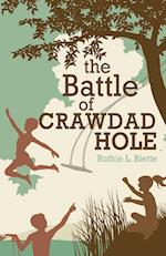 The Battle of Crawdad Hole 