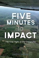 Five Minutes to Impact: The Final Flight of the Comanche 