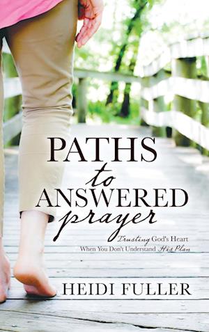 Paths to Answered Prayer