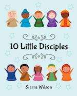 10 Little Disciples 