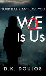 WoE is Us 