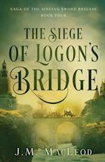 The Siege of Logon's Bridge 