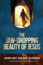 The Jaw-Dropping Beauty of Jesus