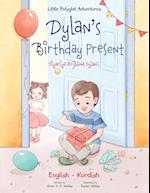 Dylan's Birthday Present / Diyariya Rojbûna Dylanî - Bilingual Kurdish and English Edition