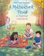 A Multicultural Picnic / Um Piquenique Multicultural - Bilingual English and Portuguese (Brazil) Edition