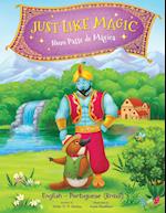Just Like Magic / Num Passe de Mágica - Bilingual Portuguese (Brazil) and English Edition