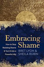 Embracing Shame