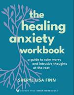 The Healing Anxiety Workbook