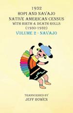 1932 Hopi and Navajo Native American Census with Birth & Death Rolls (1930-1932) Volume 2 - Navajo 