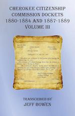 Cherokee Citizenship Commission Dockets  Volume III
