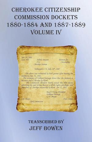 Cherokee Citizenship Commission Dockets  Volume IV