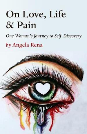 On Love, Life & Pain