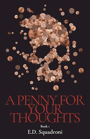 A Penny for your Thoughts