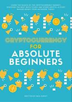 Cryptocurrency for Absolute Beginners