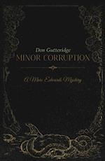Minor Corruption
