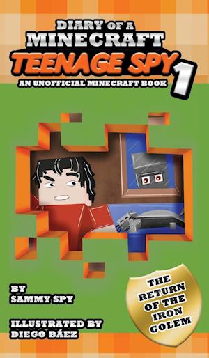 Diary Of A Minecraft Teenage Spy