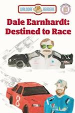 Dale Earnhardt: Destined to Race 