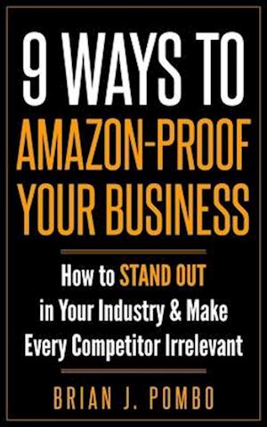 9 Ways to Amazon-Proof Your Business