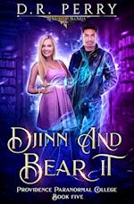 Djinn and Bear It 