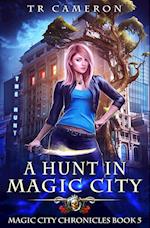 A Hunt in Magic City 