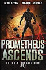 Prometheus Ascends 