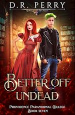 Better Off Undead 