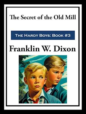 Secret of the Old Mill