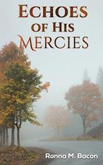 Echoes of His Mercies