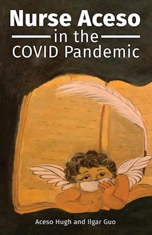 Nurse Aceso in the COVID Pandemic