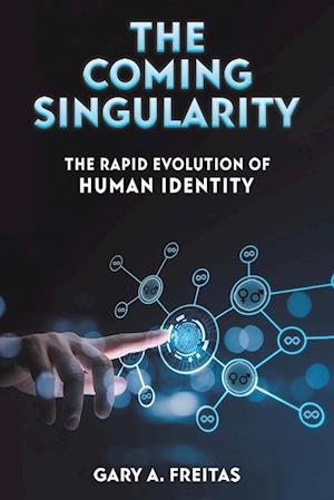 The Coming Singularity