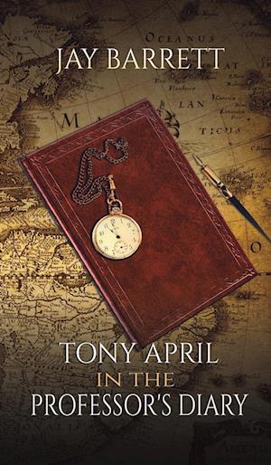 Tony April in The Professor's Diary