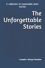 The Unforgettable Stories