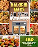 Kalorik Maxx Air Fryer Oven Cookbook