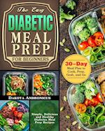 The Easy Diabetic Meal Prep for Beginners