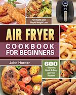 Air Fryer Cookbook for Beginners