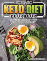 The Basic Keto Diet Cookbook