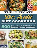 The Ultimate Dr. Sebi Diet Cookbook