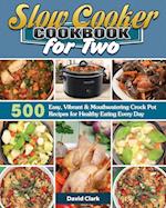 Slow Cooker Cookbook for Two