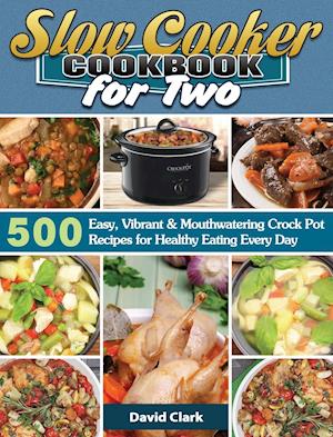 Slow Cooker Cookbook for Two