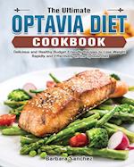 The Ultimate Optavia Diet Cookbook