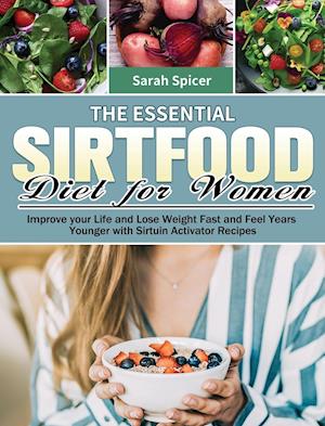 The Essential Sirtfood Diet for Women