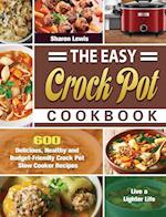 The Easy Crock Pot Cookbook