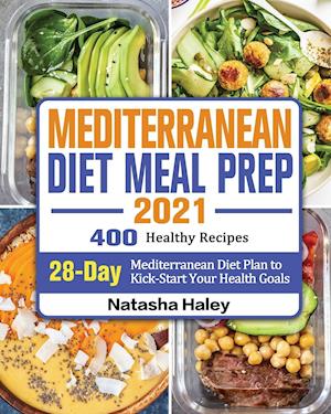 Mediterranean Diet Meal Prep 2021