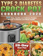 Type 2 Diabetes Crock Pot Cookbook 2020