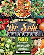 The Ultimate Dr. Sebi Diet Cookbook